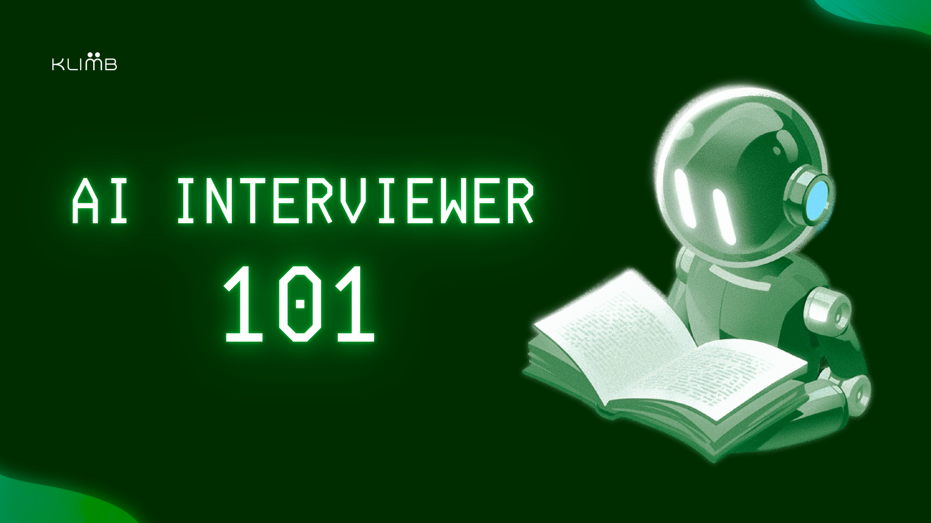 An introductory blog header for the ai interviewer featuring a friendly glowing robot reading a book, titled "AI Interviewer 101."